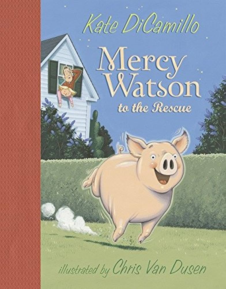 Mercy Watson Series by Kate DiCamillo