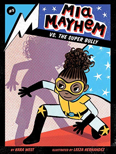 Mia Mayhem Series by Kara West