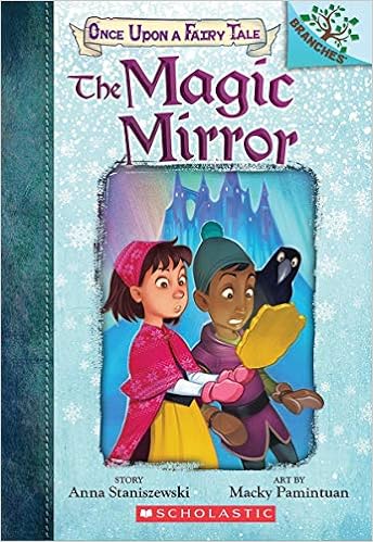 The Magic Mirror (Once Upon a Fairy Tale) by Anna Staniszewski