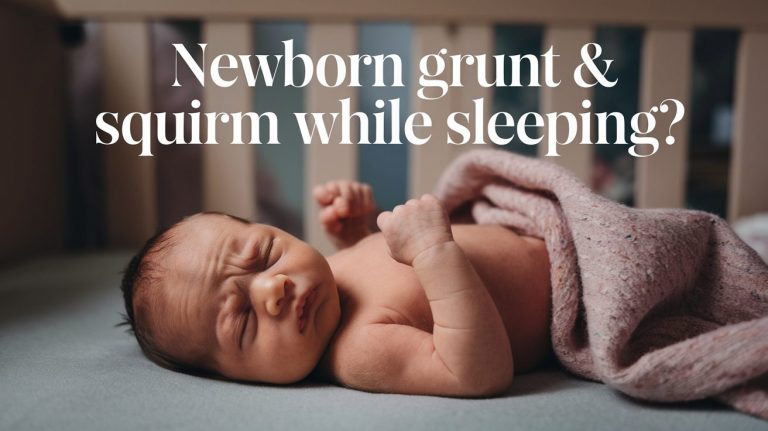 Why Does Newborn Grunt & Squirm While Sleeping?