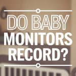 do baby monitors record