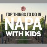 things to do in napa with kids