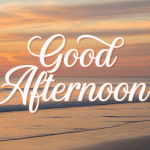 happy good afternoon quotes